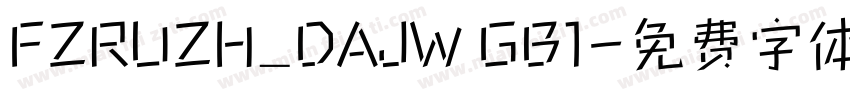 FZRUZH_DAJW GB1字体转换